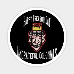 Happy Treason Day Magnet